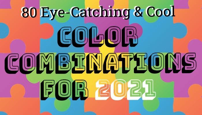 80 Eye-Catching Color Combinations title on colorful puzzle pieces - 80 attractive color combinations to try - Image