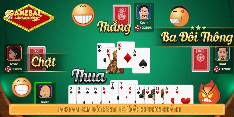 Hack Game Sâm Lốc Có Thật Không? Rủi Ro Cần Biết Hack game sâm lốc trên thực tế gần như không khả thi