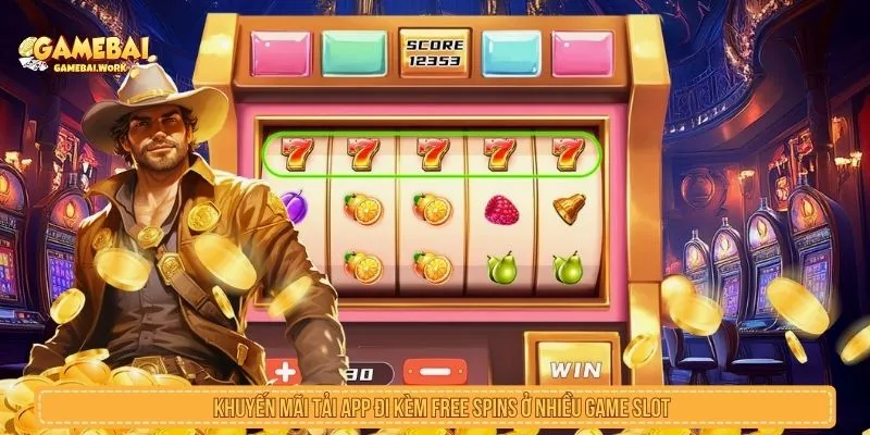 Khuyến mãi tải app và các điều kiện cần kiểm tra