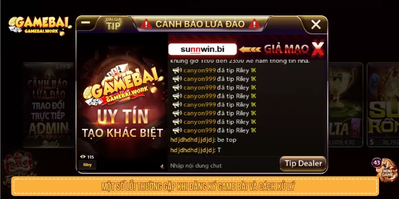 Đăng Ký Game Bài: Cách Tạo Tài Khoản Và Tránh Lỗi Lỗi thường gặp khi đăng ký game bài và cách xử lý